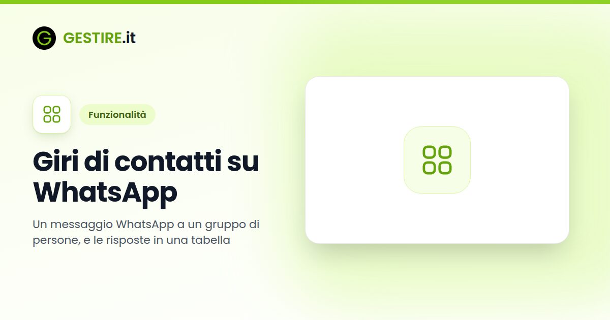 Giri di contatti su WhatsApp in gestire.it