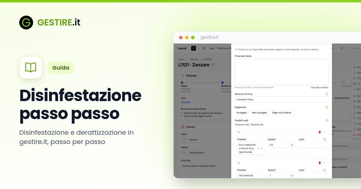 Disinfestazione passo passo in gestire.it: la chiusura dell'intervento con firma del cliente, pagamento e prodotti usati con il lotto
