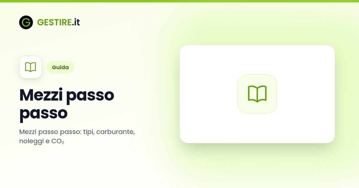 Mezzi passo passo in gestire.it