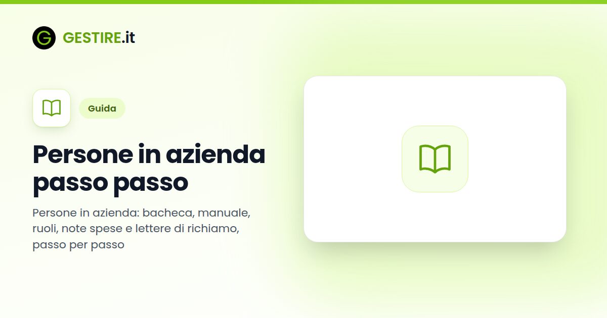 Persone in azienda passo passo in gestire.it