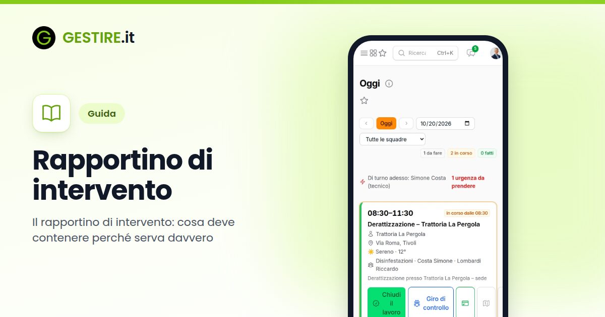 Rapportino di intervento in gestire.it: la pagina Oggi sul telefono con il lavoro della giornata e il pulsante Comincio, da cui parte il rapportino