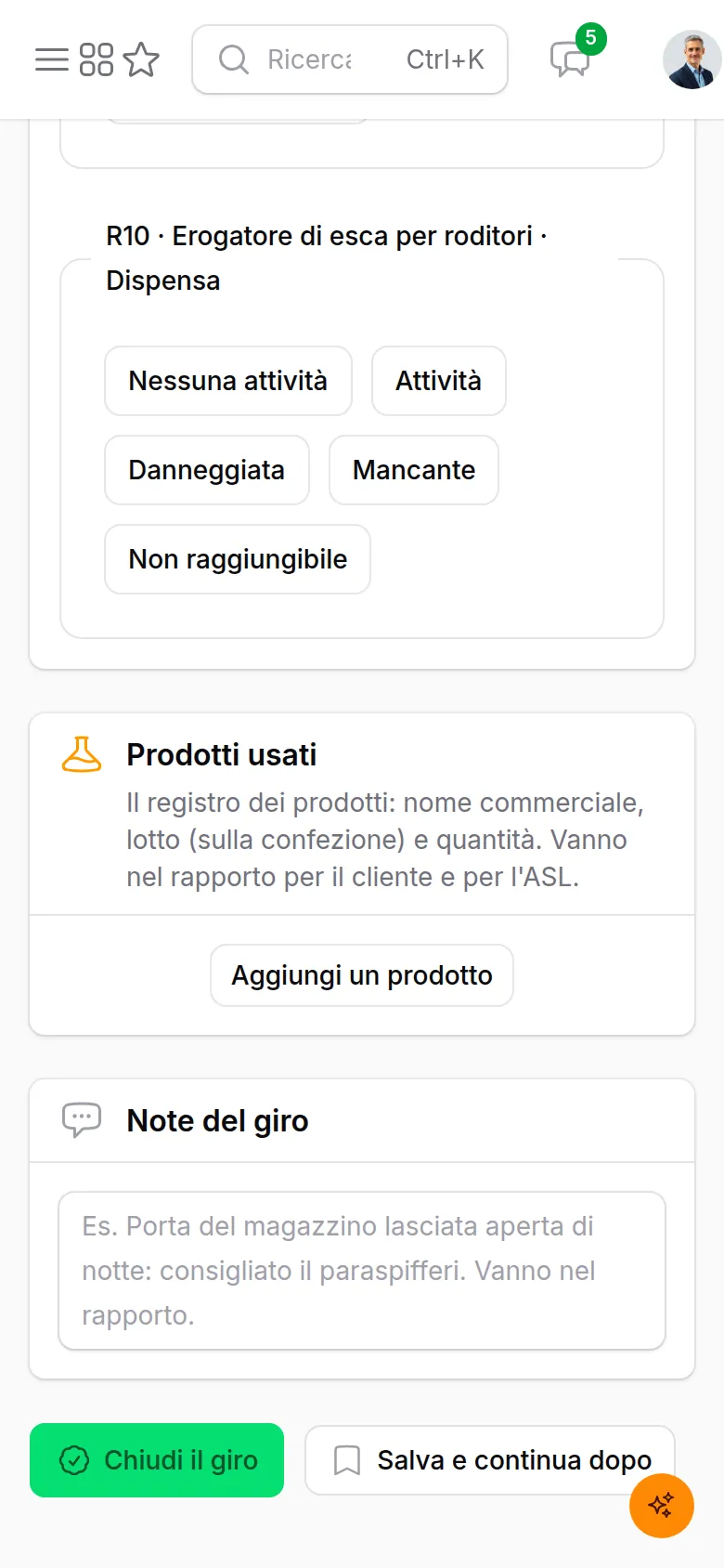 La fine del giro con i prodotti usati, le note, Chiudi il giro e Salva e continua dopo