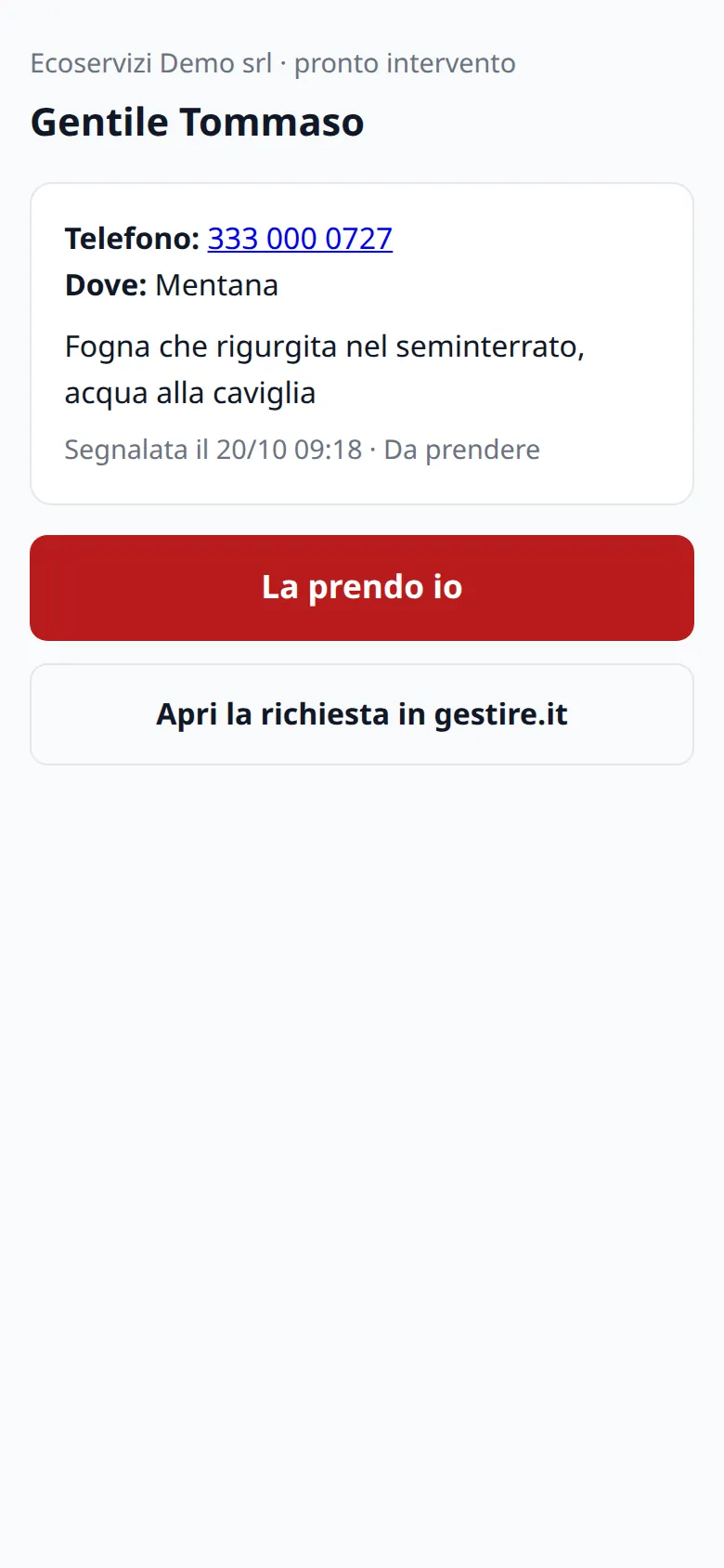 La pagina dal telefono con cliente, telefono, dove e cosa succede, e il pulsante La prendo io